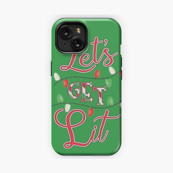 Protective iPhone Case Let’S Get Lit Fairy Lights Festive Quote Phone Case Party Slogan Cover IP15 Magnetic MagSafe Compatible