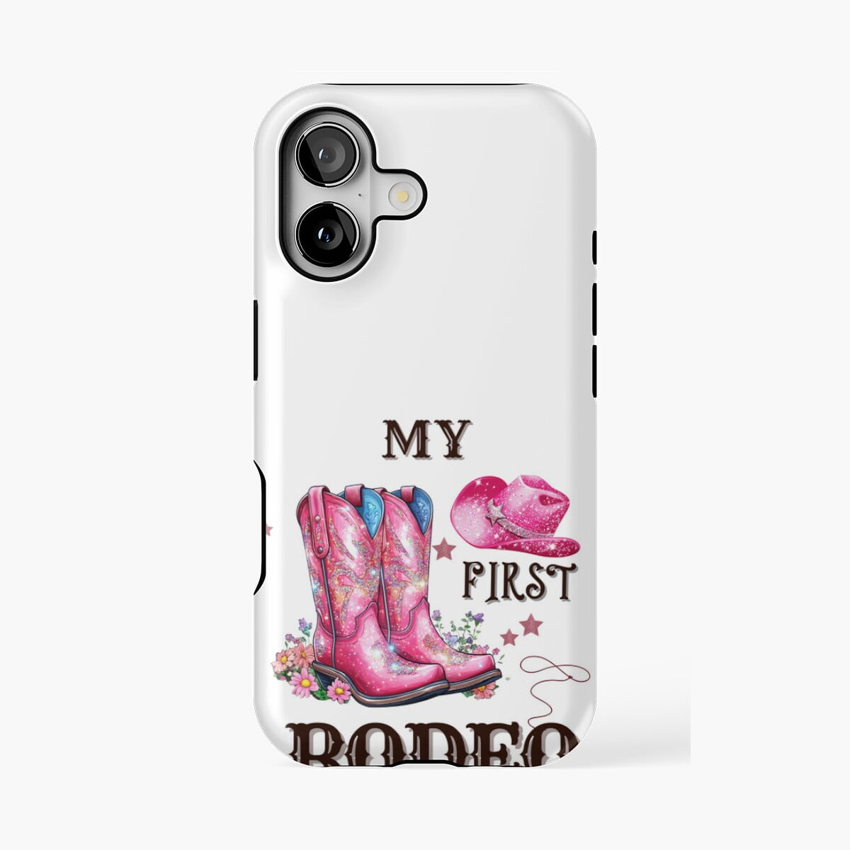 First Rodeo Signage Protective iPhone Case My First Rodeo Cowgirl Boots Phone Case IP13/14 ...