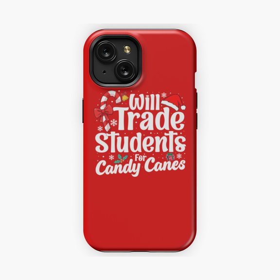 Protective iPhone Case Teacher Candy Cane Trade Quote Phone Case Classroom Educator Saying Shield IP13/14 Magnetic MagSafe Compatible