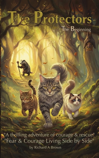 Protectors The Protectors: A Thrilling Adventure of Courage & Rescue, Book 1, (Paperback)