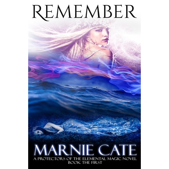 Pre-Owned Protectors of the Elemental Magic: Remember (Paperback)