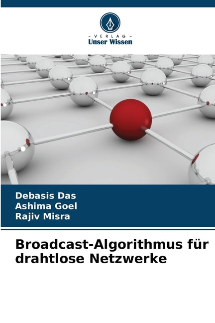 Broadcast-Algorithmus für drahtlose Netzwerke, (Paperback)