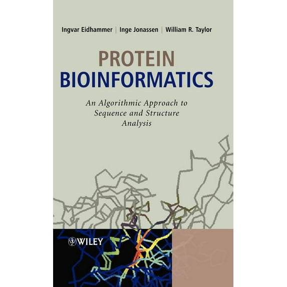 Protein Bioinformatics: An Algorithmic Approach to Sequence and Structure Analysis, (Hardcover)