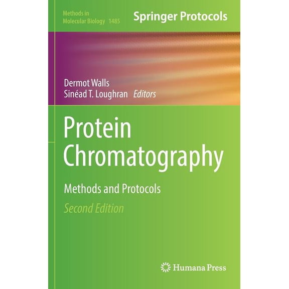 Protein Chromatography: Methods and Protocols