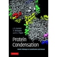 thumbnail image 1 of Protein Condensation: Kinetic Pathways to Crystallization and Disease, (Hardcover), 1 of 1