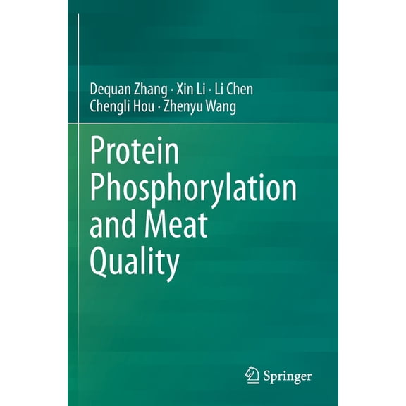 Protein Phosphorylation and Meat Quality, (Paperback)