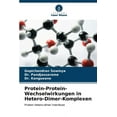 thumbnail image 1 of Protein-Protein-Wechselwirkungen in Hetero-Dimer-Komplexen (Paperback), 1 of 1