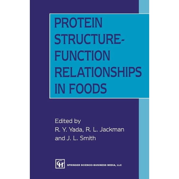 Protein Structure-Function Relationships in Foods, (Paperback)