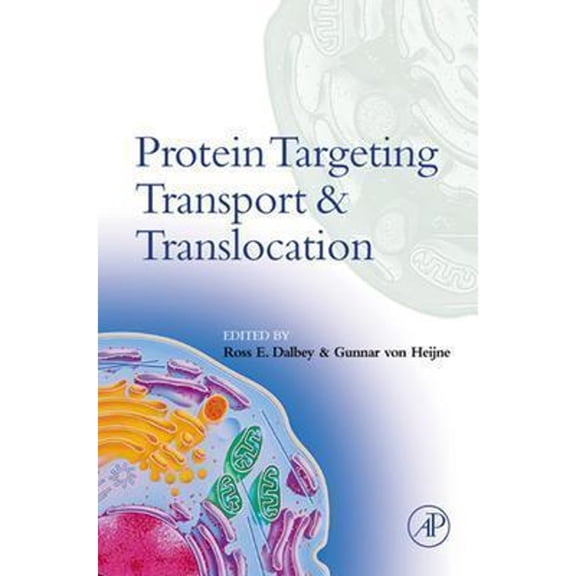 Pre-Owned Protein Targeting, Transport, and Translocation (Hardcover) 9780122007316