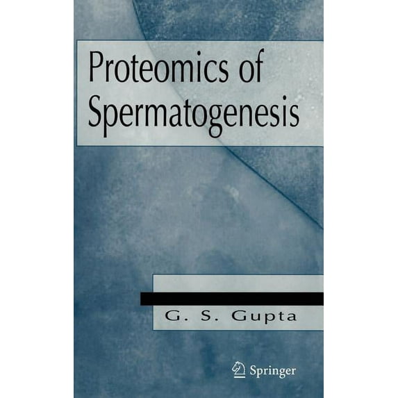 Proteomics of Spermatogenesis, (Hardcover)