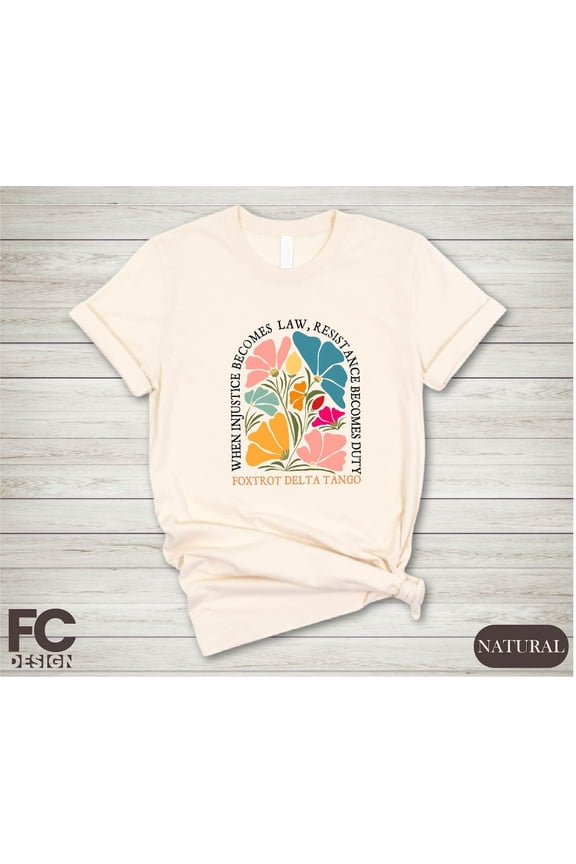 Protest T-Shirt, When Injustice Becomes Law Resistance Becomes Duty Shirt, Social Justice , Human Rights Sweatshirt, Equality Sweater