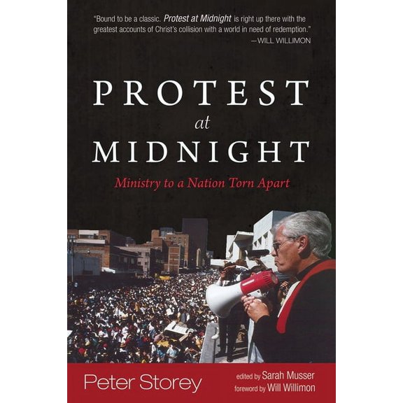 Protest at Midnight: Ministry to a Nation Torn Apart, (Paperback)