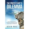 thumbnail image 1 of Protestant's Dilemma: How the, (Paperback), 1 of 7