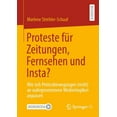 thumbnail image 1 of Proteste Für Zeitungen, Fernsehen Und Insta?: Wie Sich Protestbewegungen (Nicht) an Wahrgenommene Medienlogiken Anpassen, (Paperback), 1 of 1