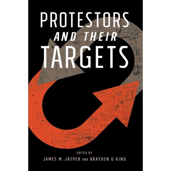 Protestors and Their Targets (Hardcover)