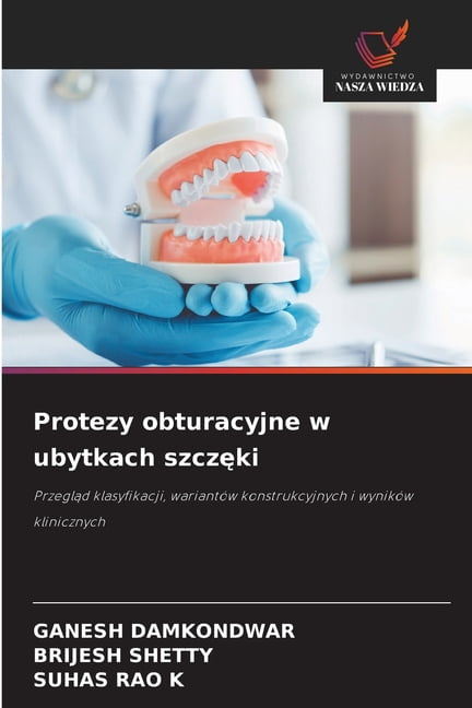 Protezy obturacyjne w ubytkach szczęki, (Paperback)