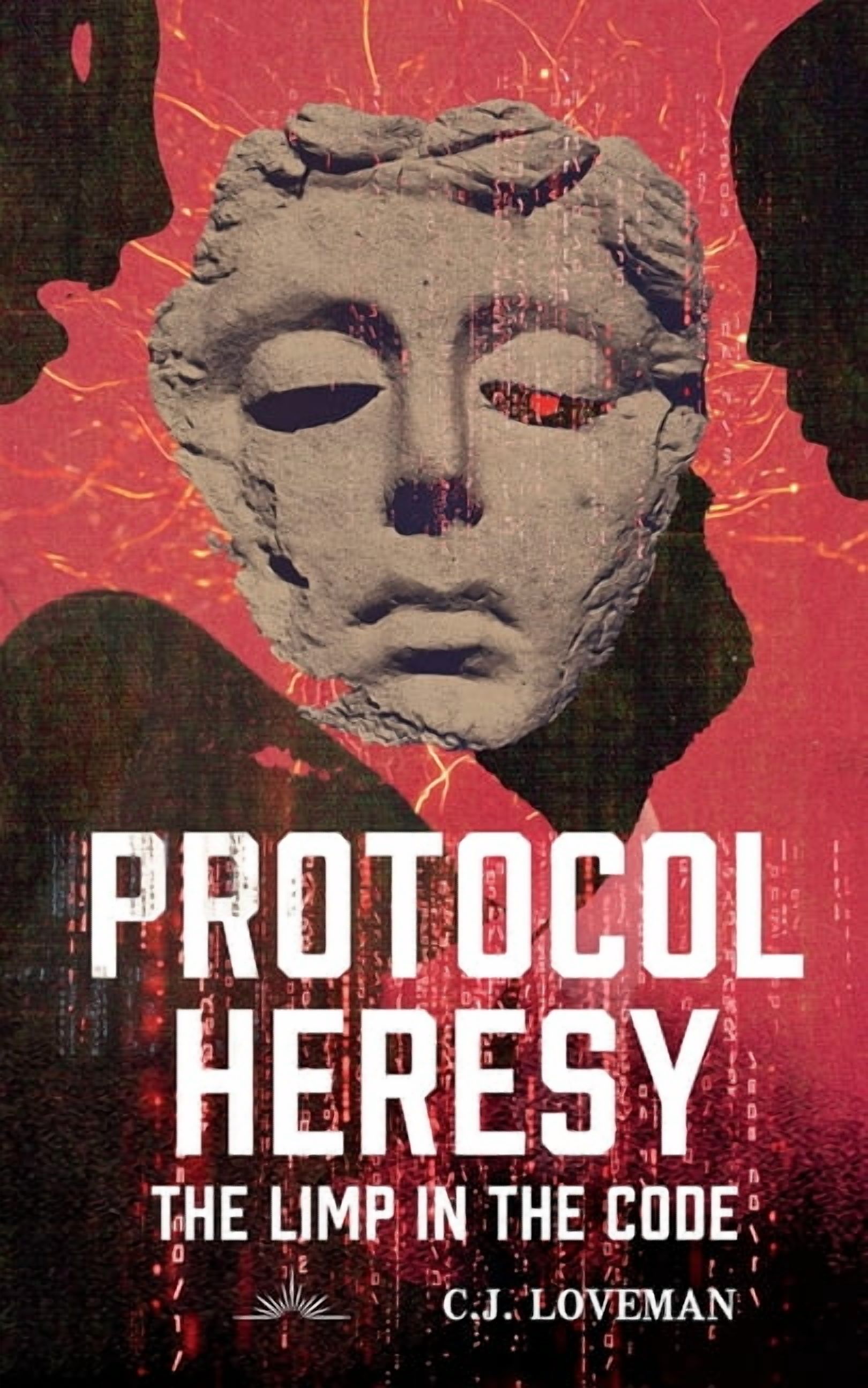 Protocol Heresy: The Limp in the Code, (Paperback)