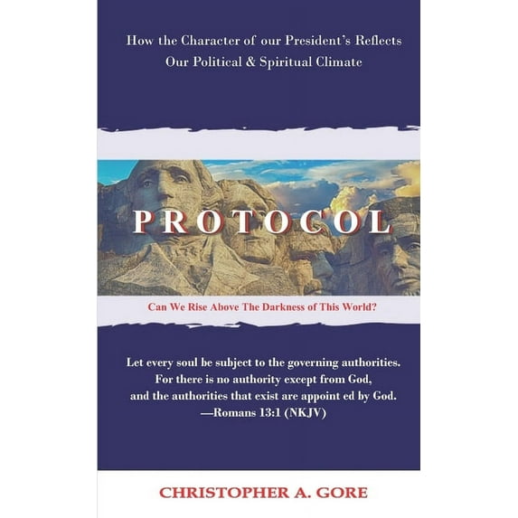 The Jeremiah Letters(volume 2) Protocol: How the Character of our President's Reflects our Political & Spiritual Climate, Book 2, (Paperback)