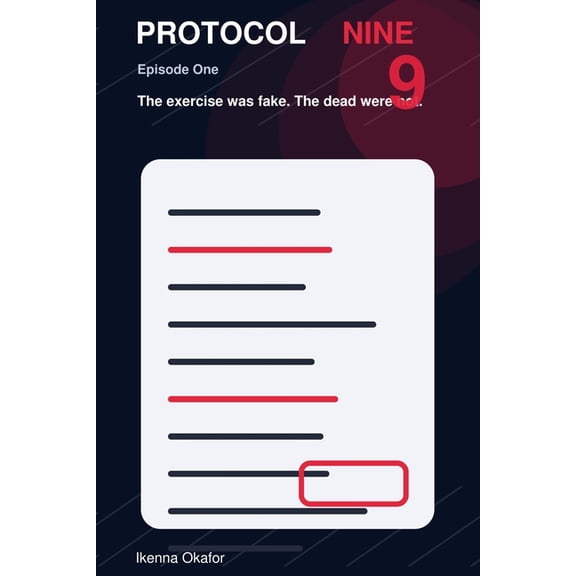 Protocol Nine: Episode One, (Paperback)