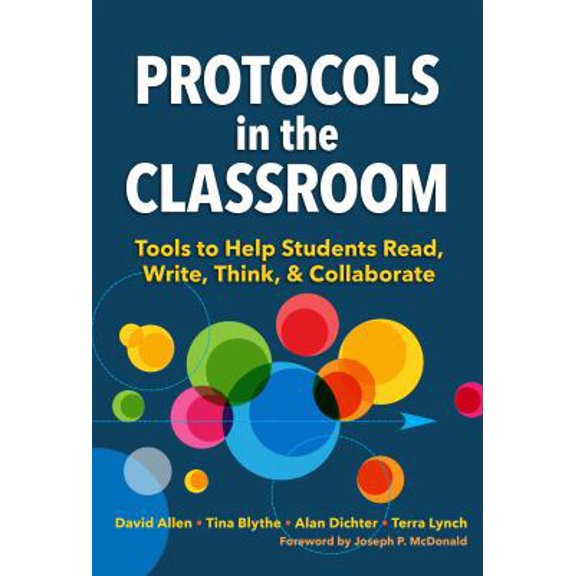 Pre-Owned Protocols in the Classroom: Tools to Help Students Read, Write, Think, and Collaborate (Paperback) 080775904X 9780807759042