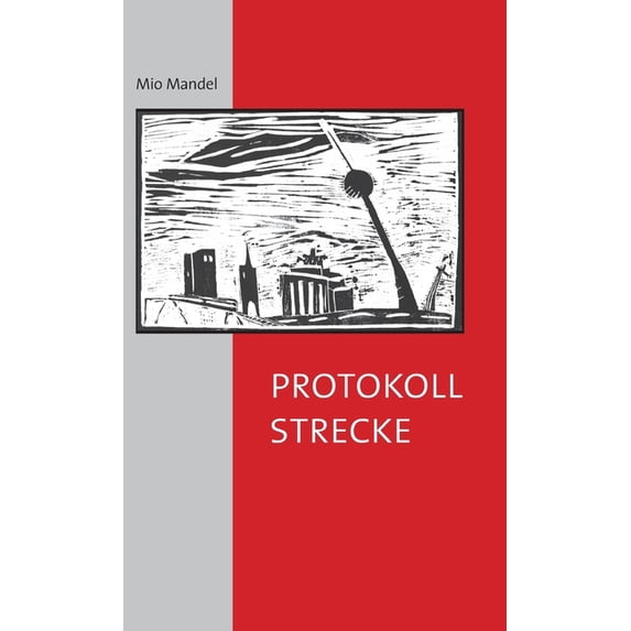 Protokollstrecke (Hardcover)
