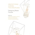thumbnail image 1 of Prototyping Across the Disciplines : Designing Better Futures (Paperback), 1 of 1