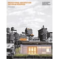 thumbnail image 1 of Prototyping Architecture: The Solar Roofpod: An Educational Design-Build Research Project (Hardcover), 1 of 1