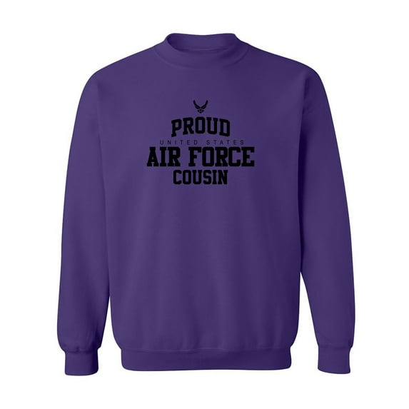 Proud Air Force COUSIN Crewneck Sweatshirt