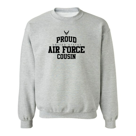 Proud Air Force COUSIN Crewneck Sweatshirt