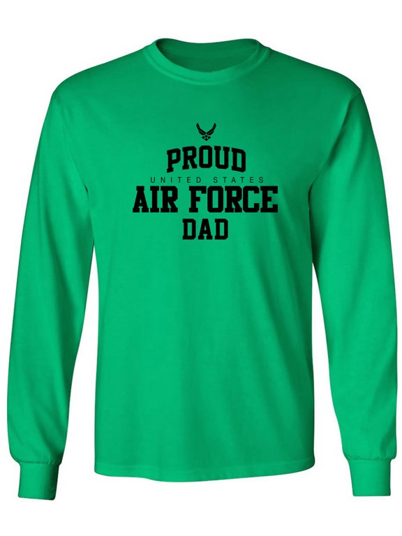 Proud Air Force DAD Adult Long Sleeve T-shirt