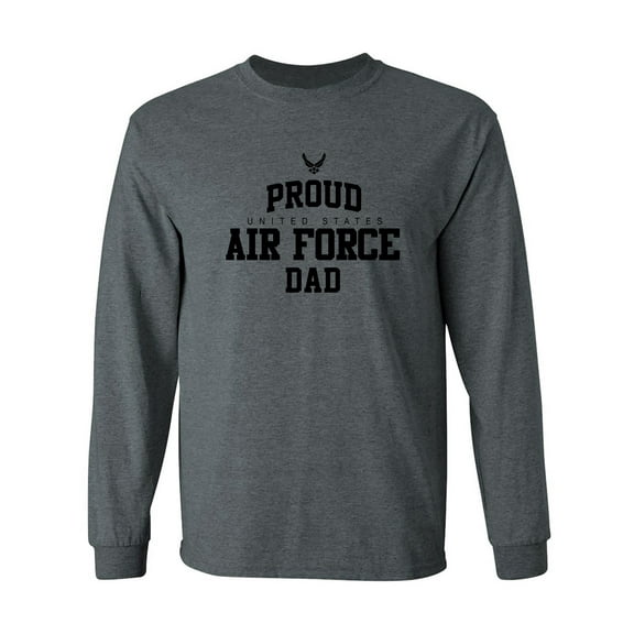 Proud Air Force DAD Adult Long Sleeve T-shirt
