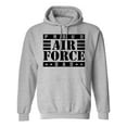 thumbnail image 1 of Proud Air Force Dad Hooded Sweatshirt, 1 of 3