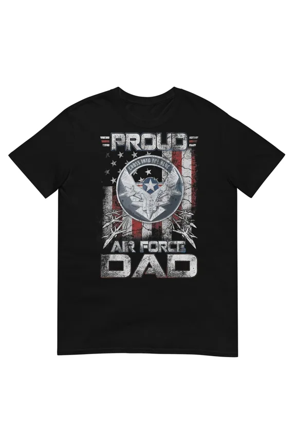 Proud Air Force Dad Military Family Father's Day Graphic Tee Shirt,for unisex up to 5XL