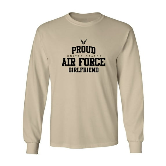 Proud Air Force GIRLFRIEND Adult Long Sleeve T-shirt