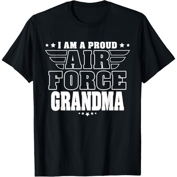 Proud Air Force Grandma Patriotic Pride Military Grandmother T-Shirt- Classic Flag Day shirt Unisex 100% Cotton Crew Neck T-Shirt Breathable Casual Everyday Wear Affordable Graphic Soft t shirt Cheap