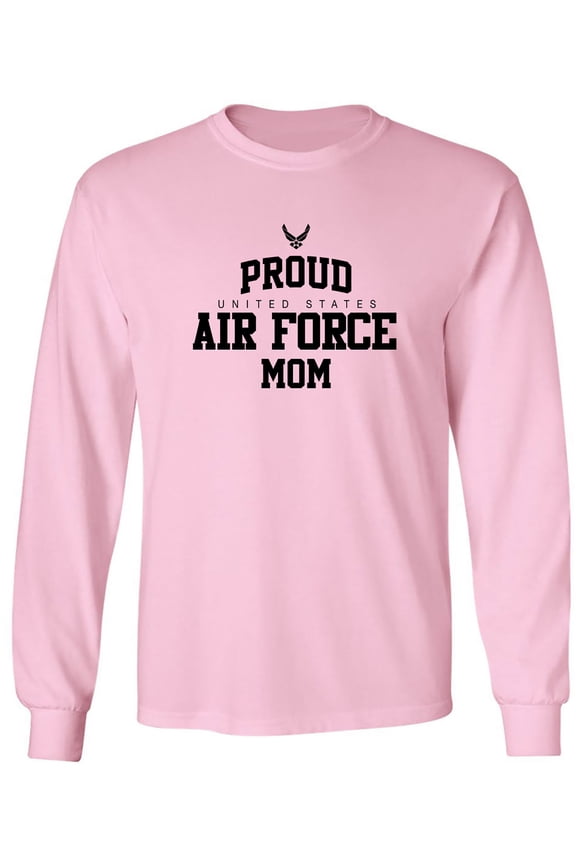 Proud Air Force MOM Adult Long Sleeve T-shirt