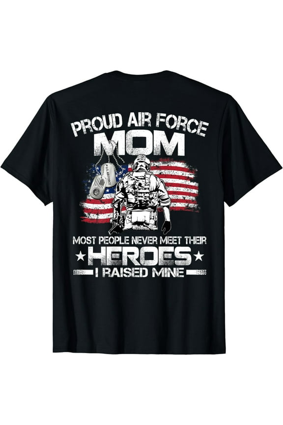 Proud Air Force Mom Air Force Graduation Mom USAF Heroes T-Shirt
