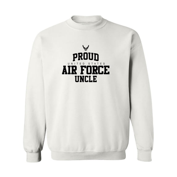 Proud Air Force UNCLE Crewneck Sweatshirt