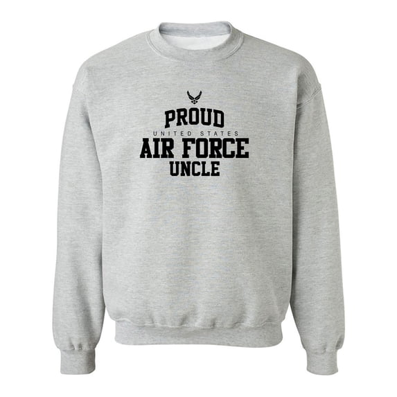 Proud Air Force UNCLE Crewneck Sweatshirt