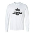 thumbnail image 1 of Proud Air Force WIFE Adult Long Sleeve T-shirt, 1 of 3