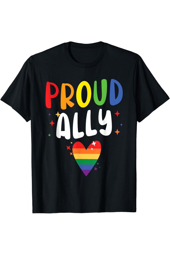 Proud Ally Gay Rights Rainbow Pride Month LGBTQ Gay Pride T-Shirt