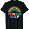 thumbnail image 1 of Proud Ally LGBT Rainbow Gay Pride Month T-Shirt, 1 of 3