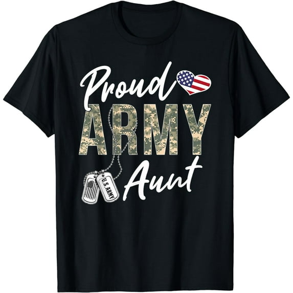 Proud Army Aunt Army Graduation Aunt US Army Aunt Gifts T-Shirt