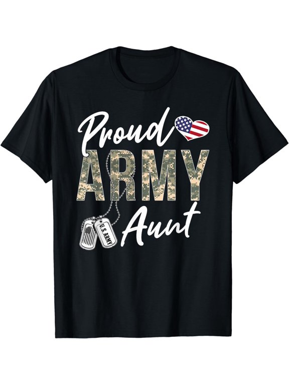 Proud Army Aunt Army Graduation Aunt US Army Aunt Gifts T-Shirt