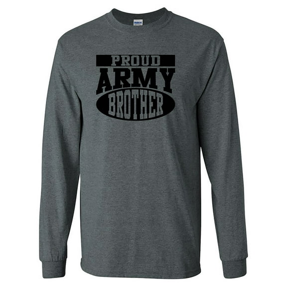 Proud Army Brother Long Sleeve T-Shirt