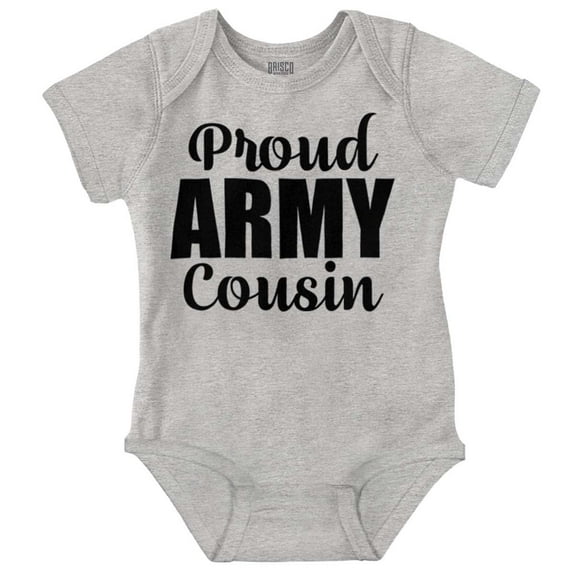 Proud Army Cousin Military Family Romper Boys or Girls Infant Baby Brisco Brands 18M