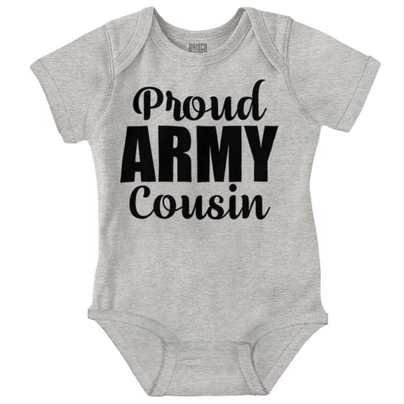 Proud Army Cousin Military Family Romper Boys or Girls Infant Baby Brisco Brands 24M