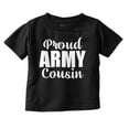 thumbnail image 1 of Proud Army Cousin Military Family Toddler Boy Girl T Shirt Infant Toddler Brisco Brands 24M, 1 of 6