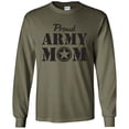 thumbnail image 1 of Proud Army Mom Long Sleeve T-Shirt in Military Green, 1 of 3
