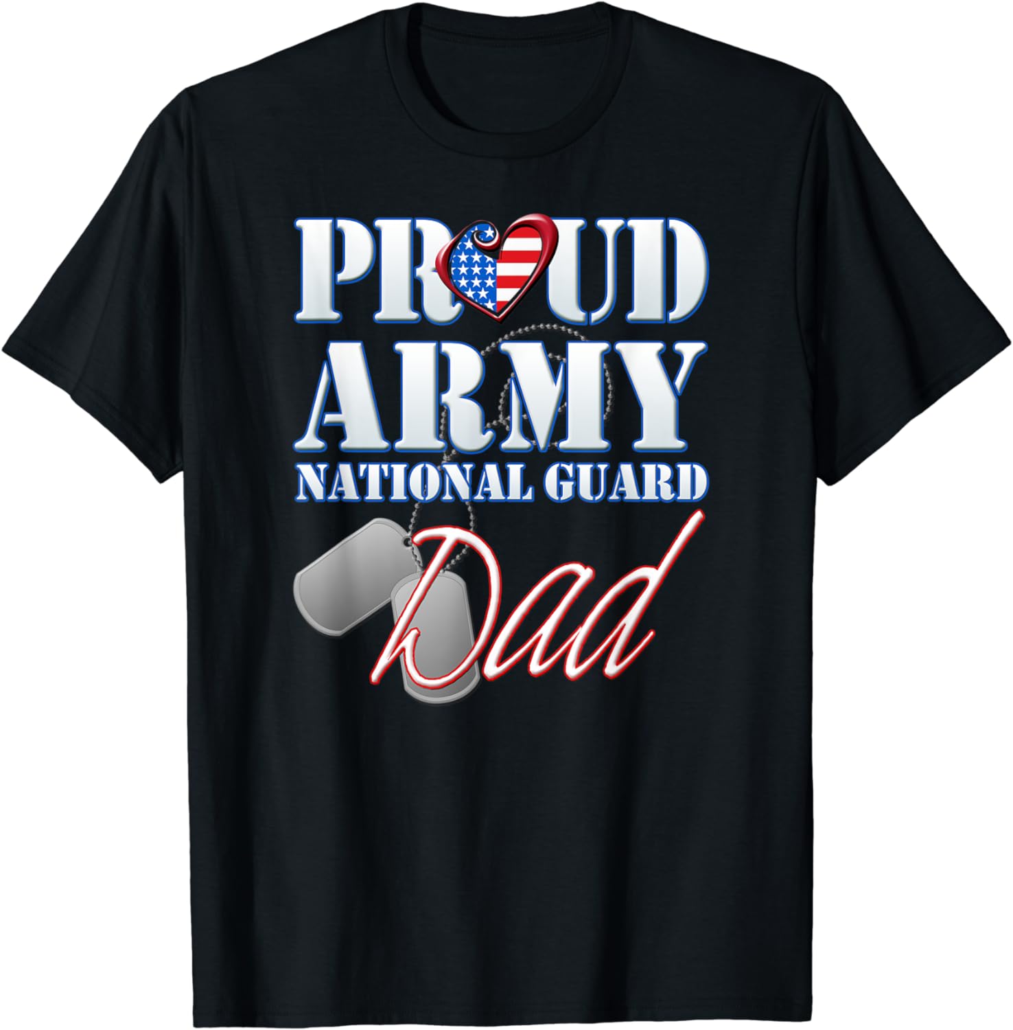 Proud Army National Guard Dad USA Heart Shirt Fathers Day,Women Crew ...